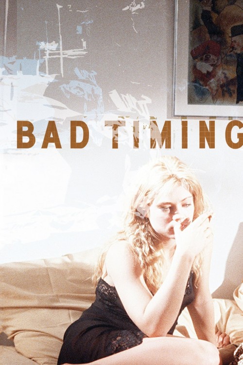 Bad Timing Movie Trailer Suggesting Movie