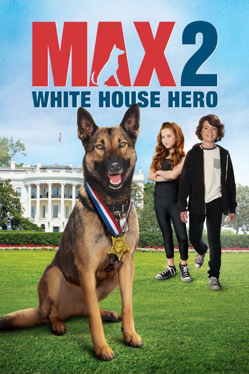 max 2: white house hero cover image