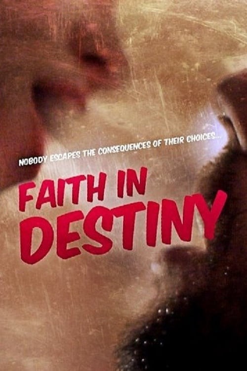 Faith in Destiny Movie Trailer - Suggesting Movie