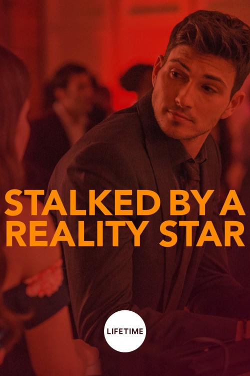 stalked by a reality star cover image