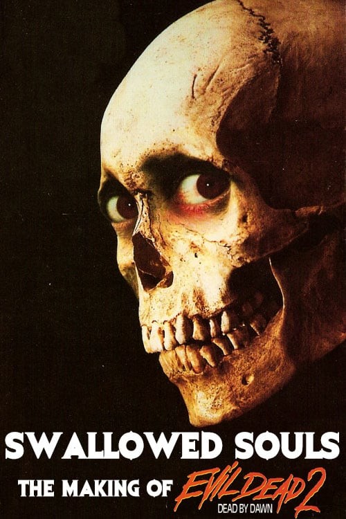 swallowed souls: the making of evil dead ii cover image